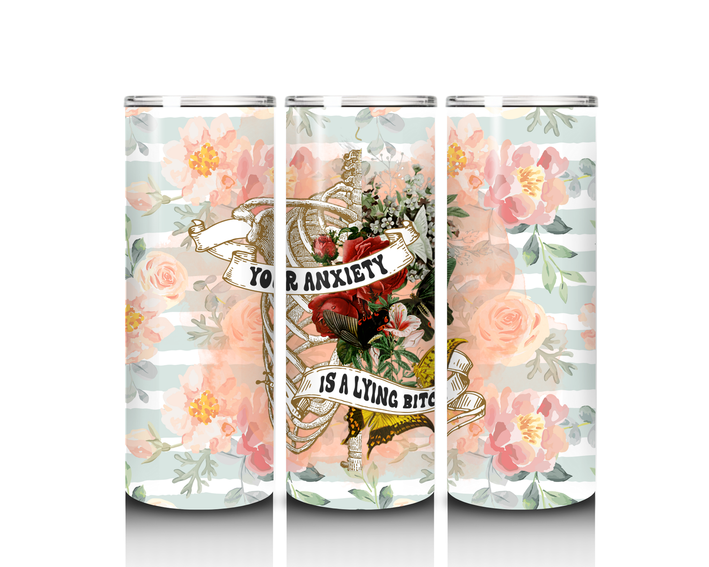 Your anxiety is lying 20 oz tumbler